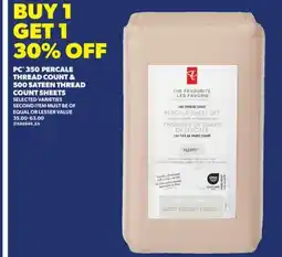 Real Canadian Superstore PC 350 PERCALE THREAD COUNT & 500 SATEEN THREAD COUNT SHEETS offer