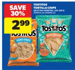 Real Canadian Superstore TOSTITOS TORTILLA CHIPS, 205-295 G offer
