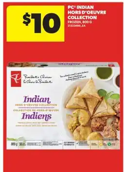 Real Canadian Superstore PC INDIAN HORS D'OEUVRE COLLECTION, 800 G offer