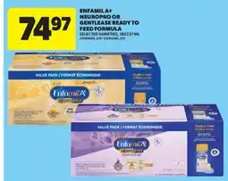 Real Canadian Superstore ENFAMIL A + NEUROPRO OR GENTLEASE READY TO FEED FORMULA, 18X237 ML offer