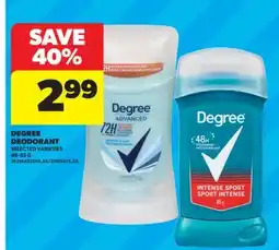 Real Canadian Superstore DEGREE DEODORANT, 48-85 G offer