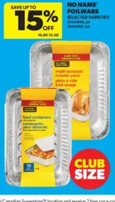 Real Canadian Superstore NO NAME FOILWARE offer