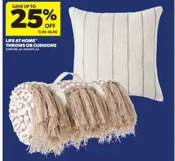 Real Canadian Superstore LIFE AT HOME THROWS OR CUSHIONS offer
