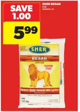 Real Canadian Superstore SHER BESAN, 4 LB offer