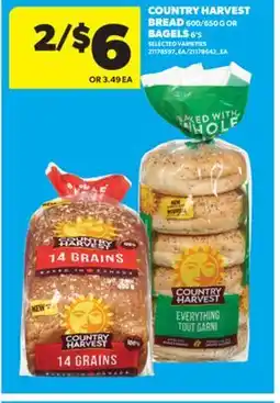 Real Canadian Superstore COUNTRY HARVEST BREAD 600/650 G OR BAGELS 6' S offer