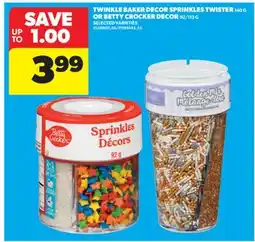 Real Canadian Superstore TWINKLE BAKER DECOR SPRINKLES TWISTER 140 G OR BETTY CROCKER DECOR 92/113 G offer