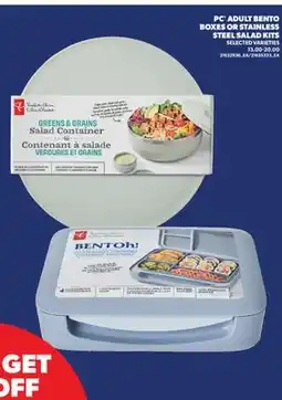 Real Canadian Superstore PC ADULT BENTO BOXES OR STAINLESS STEEL SALAD KITS offer