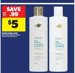 Real Canadian Superstore DOVE HAIR CARE, 355 ML offer