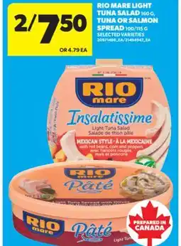 Real Canadian Superstore RIO MARE LIGHT TUNA SALAD 160 G, TUNA OR SALMON SPREAD 100/115 G offer