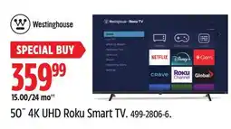 Canadian Tire Westinghouse 50˝ 4K UHD Roku Smart TV offer