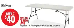 Canadian Tire For-Living 6´ Folding Table with Casters offer