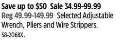 Canadian Tire Channellock Selected Adjustable Wrench, Pliers and Wire Strippers offer