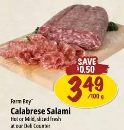 Farm Boy Farm Boy Calabrese Salami offer