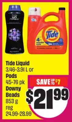 Chalo FreshCo Tide Liquid 3.46-3.91 L or Pods 45-76 pk Downy Beads 853 g offer