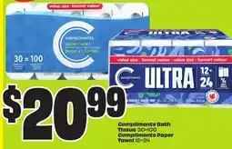 Chalo FreshCo Compliments Bath Tissue 30=100 Compliments Paper Towel 12=24 offer