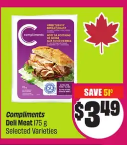 Chalo FreshCo Compliments Deli Meat 175 g Selected Varieties offer