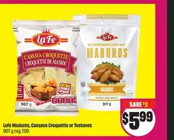 Chalo FreshCo Lefe Maduros, Cassava Croquette or Tostones 907 g offer