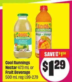 FreshCo Cool Runnings Nectar 473 mL or Fruit Beverage 500 mL offer