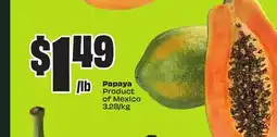 FreshCo Papaya Product of Mexico 3.28/kg offer