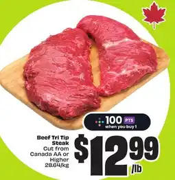 FreshCo Beef Tri Tip Steak Cut from Canada AA or Higher 28.64/kg offer