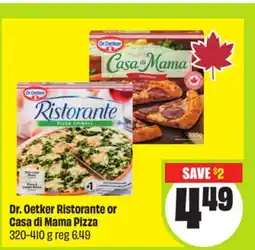 FreshCo Dr Oetker Ristorante or Casa di Mama Pizza 320-410 g offer