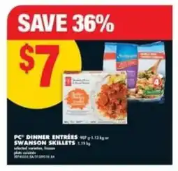 No Frills PC Dinner Entrées / Swanson Skillets offer