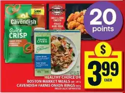 Food Basics Healthy Choice or Boston Market Meals, Cavendish Farms Onion Rings offer