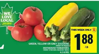 Food Basics Green, Yellow or Grey Zucchini & Hothouse Tomatoes offer