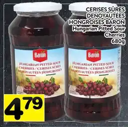 Supermarché PA CERISES SÛRES DENOYAUTÉES HONGROISES BARON | Hungarian Pitted Sour Cherries offer