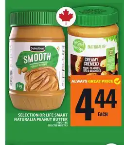 Food Basics SELECTION OR LIFE SMART NATURALIA PEANUT BUTTER offer