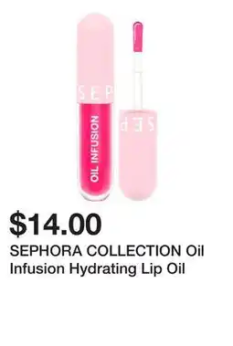 Sephora SEPHORA COLLECTION Oil Infusion Hydrating Lip Oil offer