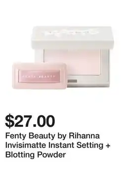 Sephora Fenty Beauty by Rihanna Invisimatte Instant Setting + Blotting Powder offer