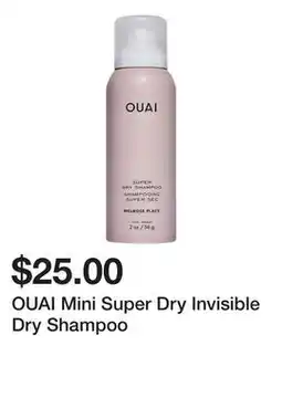 Sephora OUAI Mini Super Dry Invisible Dry Shampoo offer