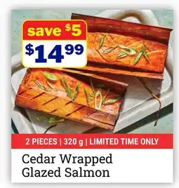 M & M Food Market Cedar Wrapped Glazed Salmon offer