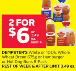 Rexall DEMPSTER'S White or 100% Whole Wheat Bread 675g or Hamburger or Hot Dog Buns 8-Pack offer