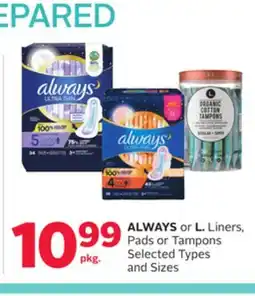 Rexall ALWAYS or L. Liners, Pads or Tampons offer