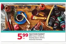 Rexall M&M FOOD MARKET BBQ Sauce 425mL or Dipping Sauce 350mL offer