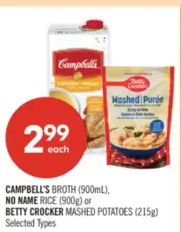 Shoppers Drug Mart CAMPBELL'S BROTH (900mL), NO NAME RICE (900g) or BETTY CROCKER MASHED POTATOES (215g) offer
