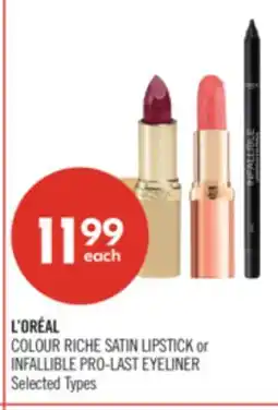 Shoppers Drug Mart L'ORÉAL COLOUR RICHE SATIN LIPSTICK or INFALLIBLE PRO-LAST EYELINER offer