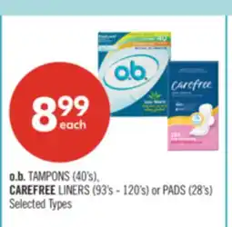 Shoppers Drug Mart o.b. TAMPONS (40's), CAREFREE LINERS (93's - 120's) or PADS (28's) offer