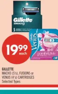 Shoppers Drug Mart GILLETTE MACH3 (5's), FUSION5 or VENUS (4's) CARTRIDGES offer