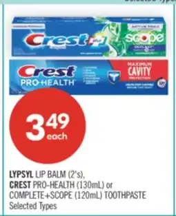 Shoppers Drug Mart LYPSYL LIP BALM (2's), CREST PRO-HEALTH (130mL) or COMPLETE+SCOPE (120mL) TOOTHPASTE offer