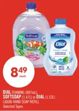 Shoppers Drug Mart DIAL FOAMING (887mL), SOFTSOAP (1.47L) or DIAL (1.53L) LIQUID HAND SOAP REFILL offer