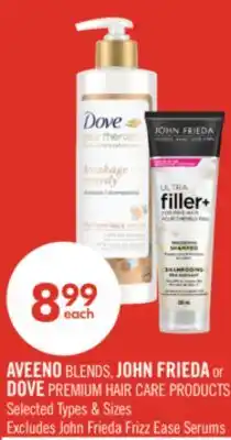 Shoppers Drug Mart AVEENO BLENDS, JOHN FRIEDA or DOVE PREMIUM HAIR CARE PRODUCTS offer