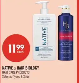 Shoppers Drug Mart NATIVE or HAIR BIOLOGY Hair Care Products offer