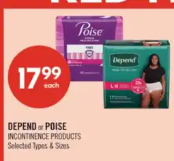 Shoppers Drug Mart Depend or Poise Incontinence Products offer