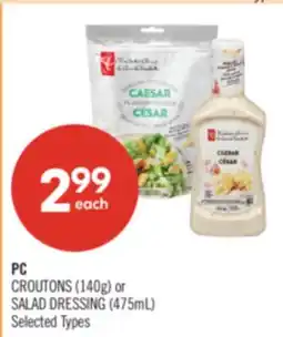 Shoppers Drug Mart CROUTONS (140g) or SALAD DRESSING (475mL) offer