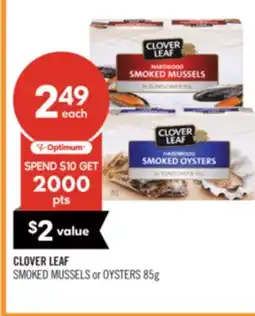 Shoppers Drug Mart CLOVER LEAF SMOKED MUSSELS or OYSTERS offer