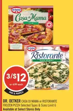 Shoppers Drug Mart DR. OETKER CASA DI MAMA or RISTORANTE FROZEN PIZZA offer