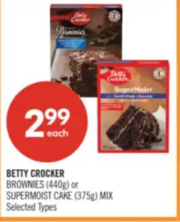 Shoppers Drug Mart BETTY CROCKER BROWNIES (440g) or SUPERMOIST CAKE (375g) MIX offer